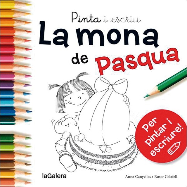 Pinta i escriu la Mona de Pasqua (Tapa blanda)