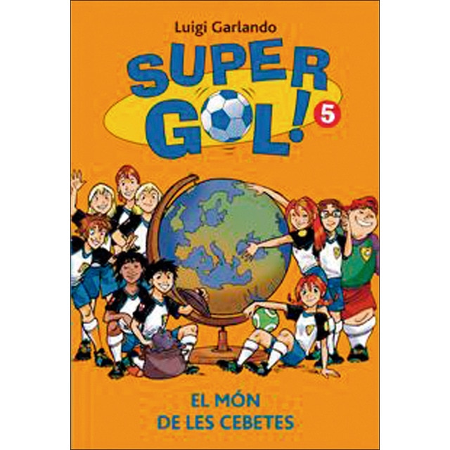Supergol 5. El món de les Cebetes: Supergol-5 (Tapa dura)