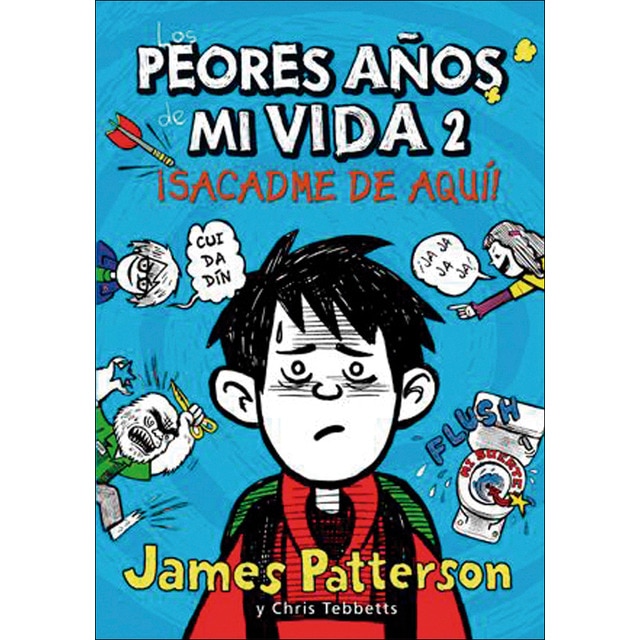 Los peores años de mi vida 2: ¡Sacadme de aquí! (Tapa dura)