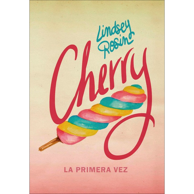 Cherry. La primera vez (Tapa blanda)
