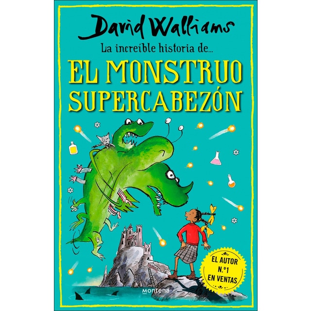 La increíble historia de... - El monstruo supercabezón (Tapa dura)
