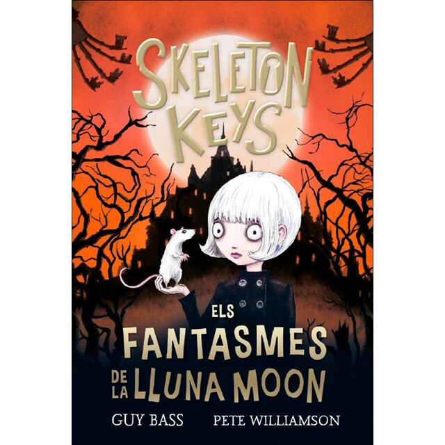 Skeleton Keys 2. Els fantasmes de la Lluna Moon (Tapa dura)