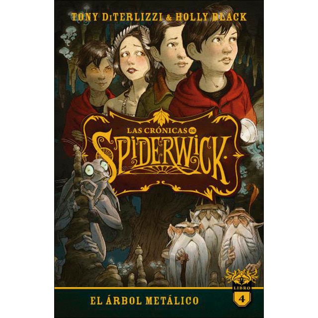 Las crónicas de Spiderwick Vol. 4: El árbol metálico (Tapa blanda)