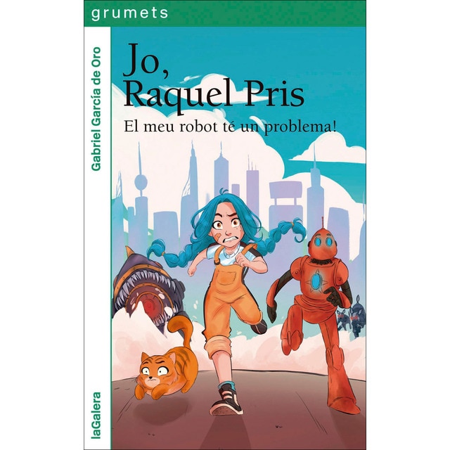 Jo, Raquel Pris 1. El meu robot té un problema!