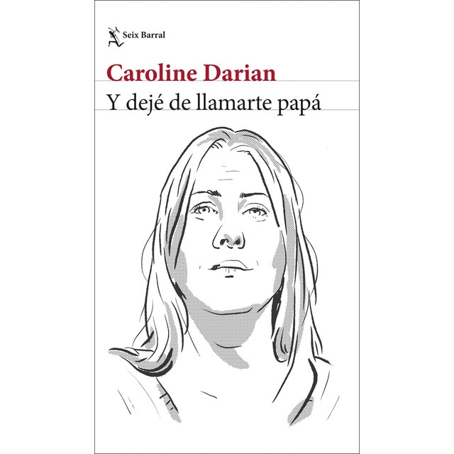 Y dejé de llamarte papá  (Tapa blanda con solapas)