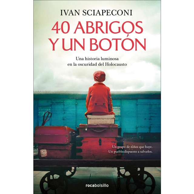 40 abrigos y un botón: Una historia luminosa en la oscuridad del Holocausto