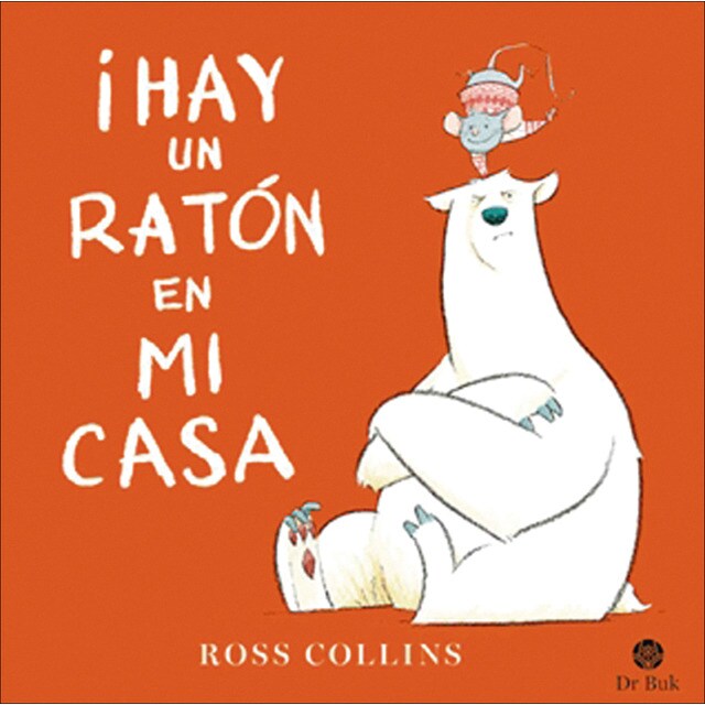 ¡Hay un ratón en mi casa! (Tapa dura)