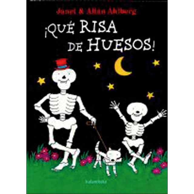 !QUE RISA DE HUESOS! (Tapa dura)