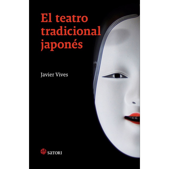 EL TEATRO TRADICIONAL JAPONÉS (Tapa blanda)