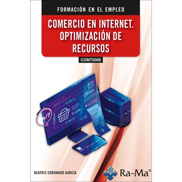 (COMT0008) (COMT066PO) Comercio en internet. Optimización de recursos (Tapa blanda)