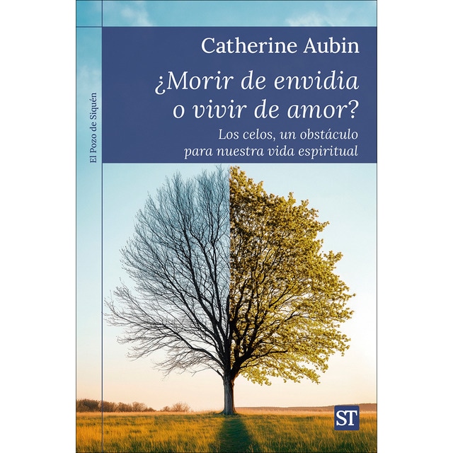 ¿Morir de envidia o vivir de amor? (Tapa blanda)