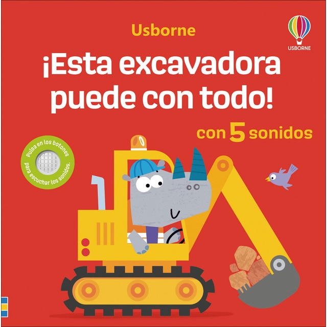 ¡esta excavadora puede con todo! (Tapa dura)