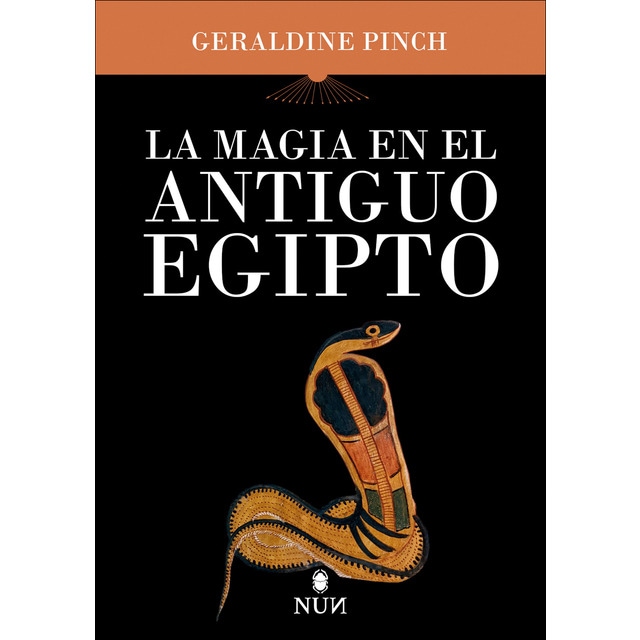 La Magia En El Antiguo Egipto (Tapa blanda)