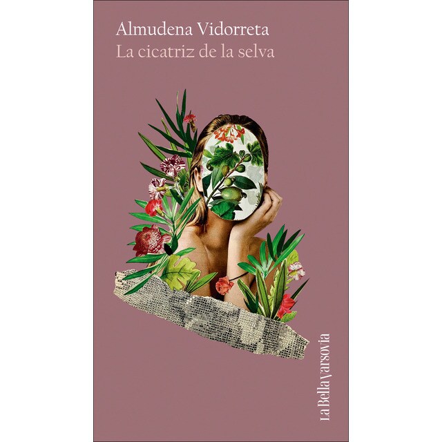 La Cicatriz De La Selva (Tapa blanda)