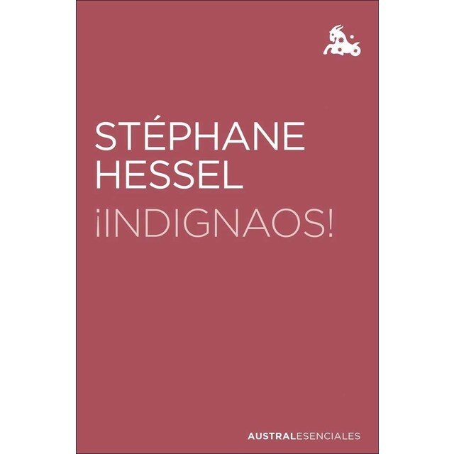 ¡Indignaos!: Manifiesto a favor de la insurrección pacífica (Bolsillo) (Tapa blanda)