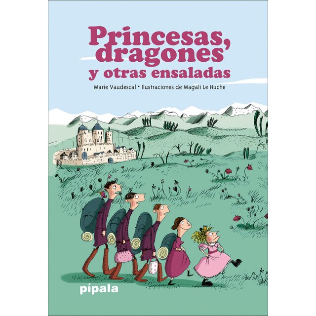 Princesas, dragones y otras ensaladas (Tapa dura)