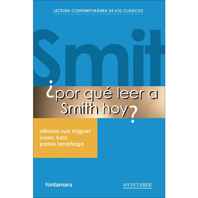 ¿Por qué leer a Smith hoy?: Ruiz Miguel