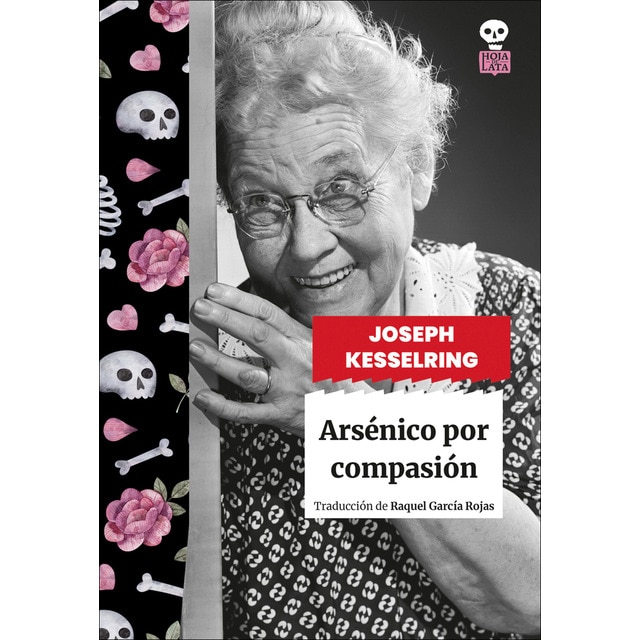 Arsénico por compasión (Tapa blanda)