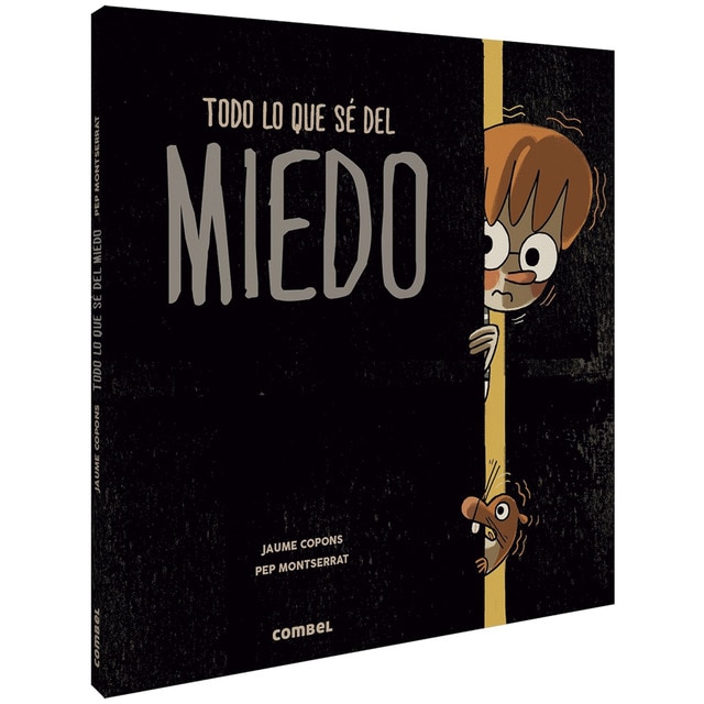 Todo lo que sé del miedo (Tapa dura)