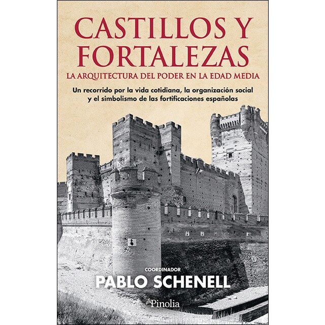 Castillos y fortalezas. La arquitectura del poder en la Edad Media (Tapa blanda)