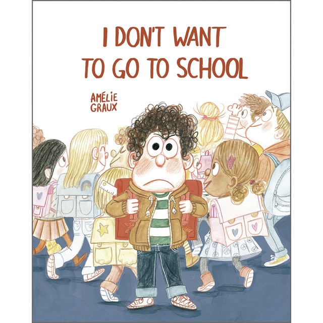 I don't want to go to school (Tapa dura)