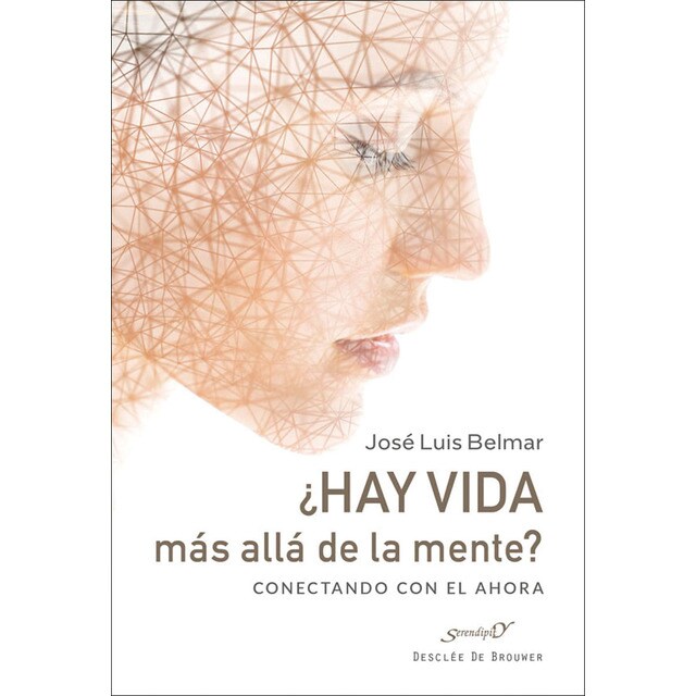 ¿Hay vida más allá de la mente? Conectando con el ahora (Tapa blanda con solapas)