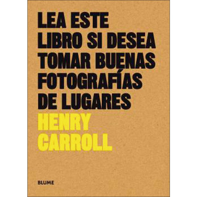 Lea este libro si desea tomar buenas fotografías de lugares (Tapa blanda)