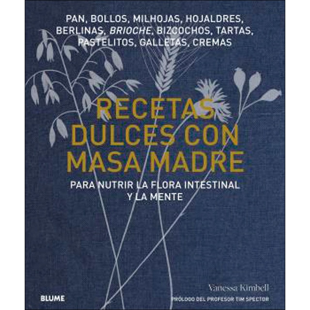 Recetas dulces con masa madre (Tapa dura)