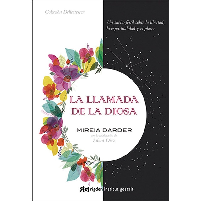 La llamada de la diosa: Un