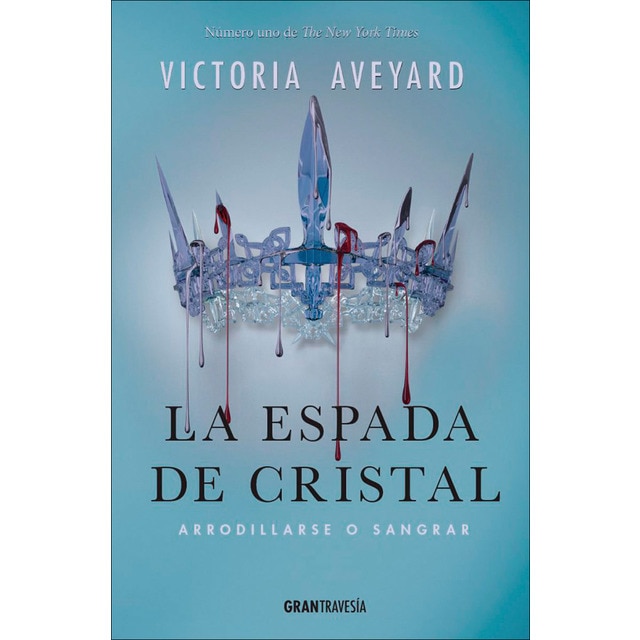 La espada de cristal: Arrodillarse o sangrar (Tapa blanda con solapas)
