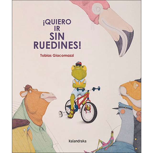 ¡Quiero ir sin ruedines! (Tapa dura)