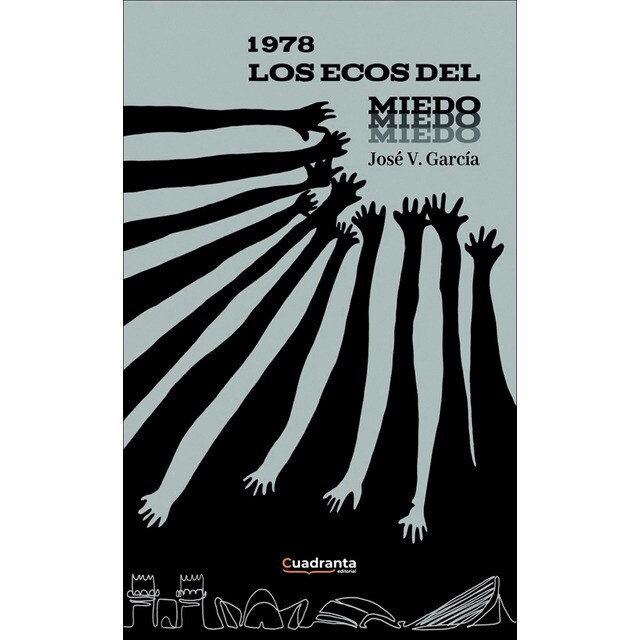 1978. los ecos del miedo