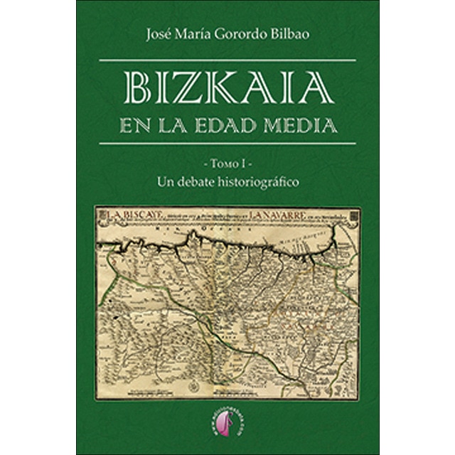 Bizkaia en la Edad Media (Tapa dura)