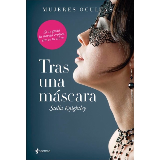 Mujeres ocultas, 1. Tras una máscara (Tapa blanda)