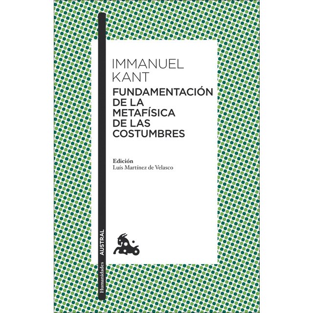 Fundamentación de la metafísica de las costumbres (Bolsillo) (Tapa blanda)