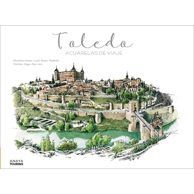 Toledo: Acuarelas de viaje