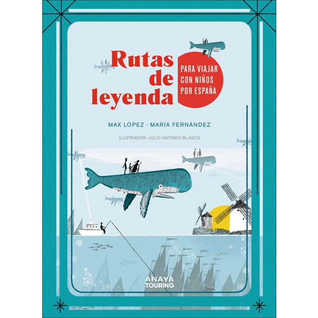 Rutas de leyenda para viajar con niños por España  (Tapa blanda con solapas)