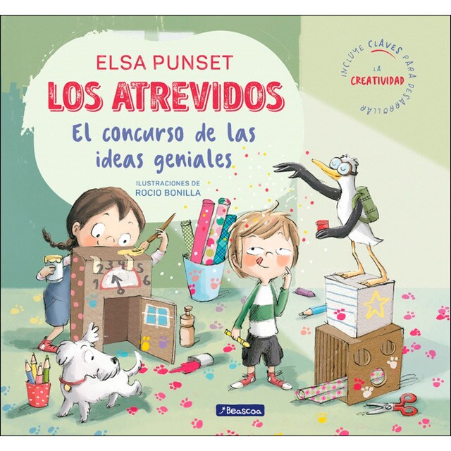 Los atrevidos y el concurso de las ideas geniales (Serie Los Atrevidos 8): Incluye claves para desarrollar la creatividad (Tapa dura)