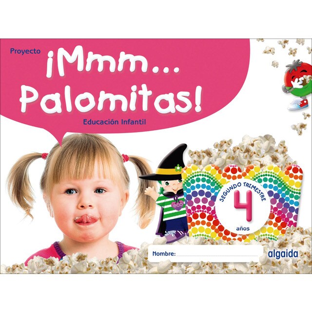 ¡Mmm... Palomitas! Educación Infantil 4 años. Segundo trimestre