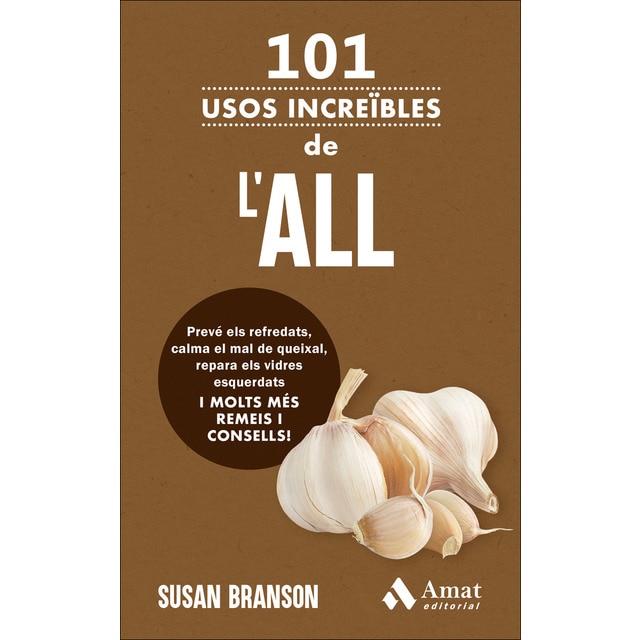 101 usos increíbles de l'all (Tapa blanda)