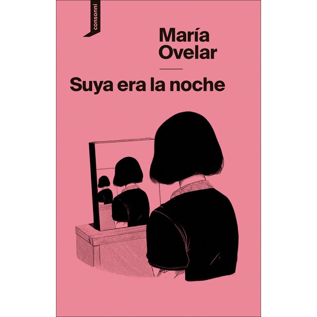 Suya era la noche (Tapa blanda)