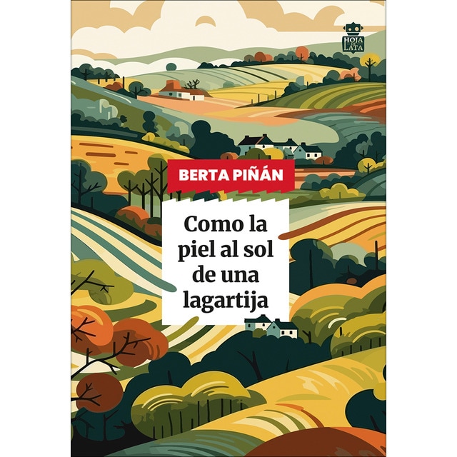 Como la piel al sol de una lagartija (Tapa blanda)