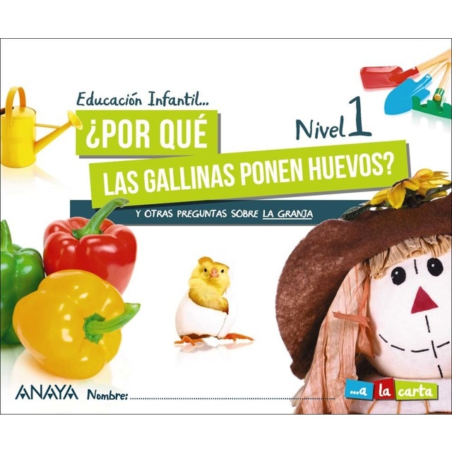 ¿Por qué las gallinas ponen huevos? Nivel 1. (Tapa blanda)