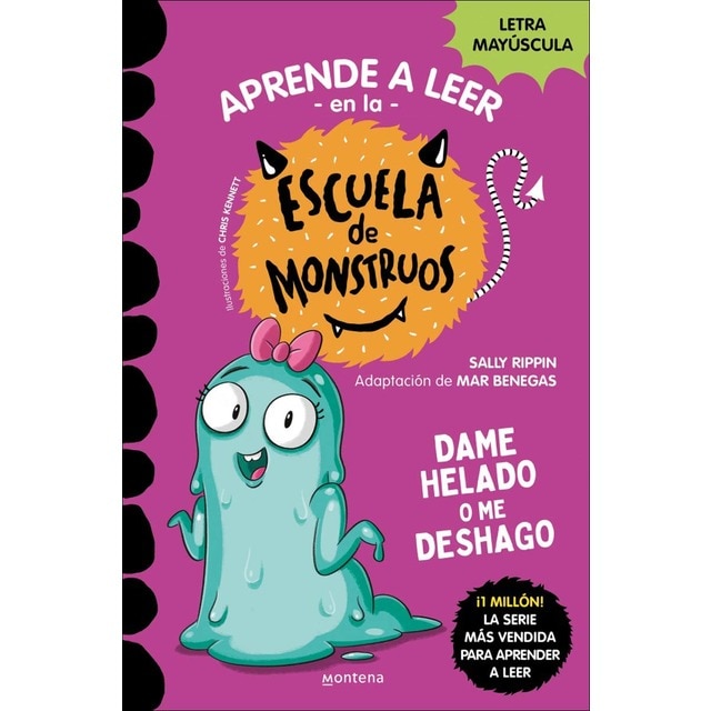 Aprender a leer en la Escuela de Monstruos 10 - Dame helado o me deshago: En letra MAYÚSCULA (libros para niños a partir de 5 años) (Tapa blanda)