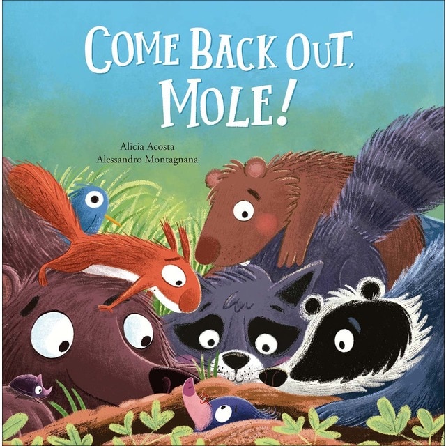 Come Back Out, Mole! (Tapa dura)