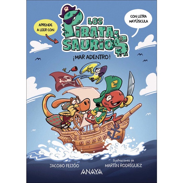 ¡Mar adentro!: Aprende a leer en letra mayúscula con los piratasaurios en su primera aventura