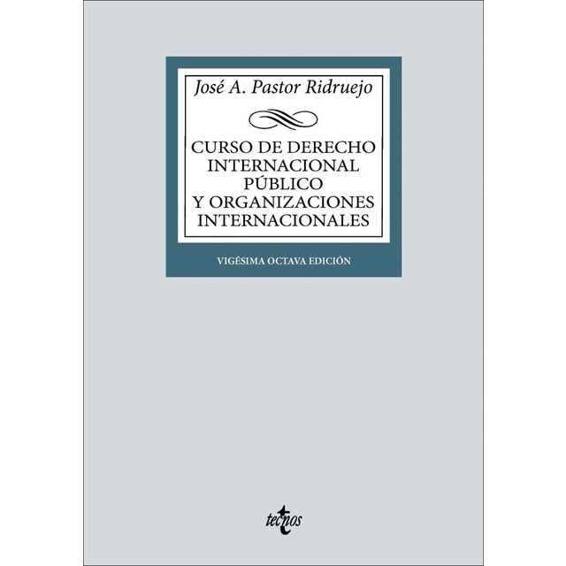 Curso de Derecho Internacional Público y de Organizaciones Internacionales