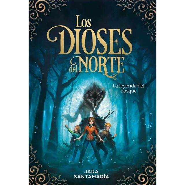 La leyenda del bosque (Los dioses del norte 1)  (Tapa dura)