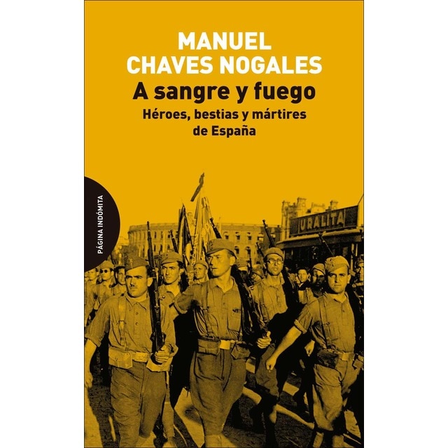 A sangre y fuego: Héroes, bestias y mártires de España (Tapa blanda)
