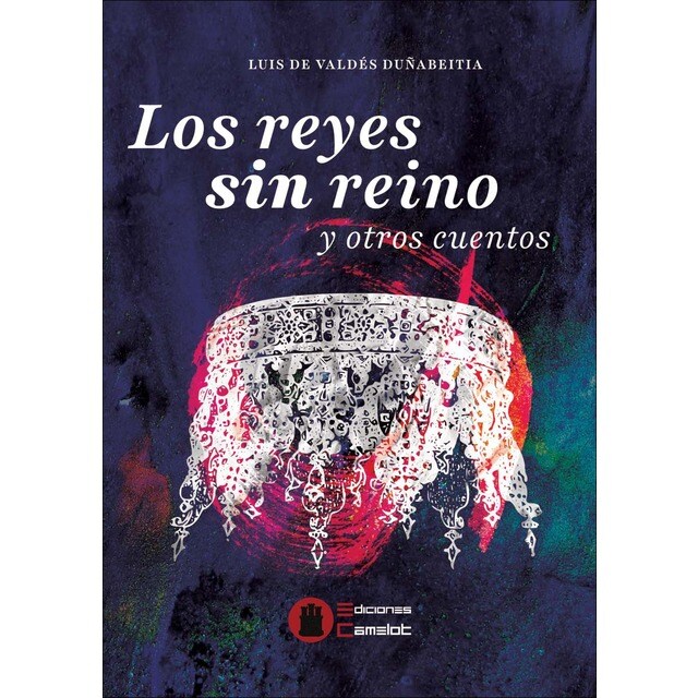 Los reyes sin reino y otros cuentos